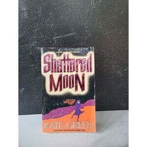 Shattered Moon By Kate Green Paperback